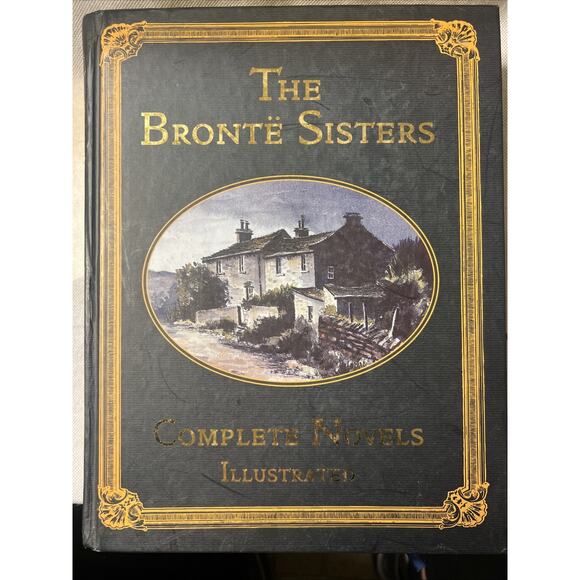 The Bronte Sisters Complete Novels Illustrated 2006 CRW London MAGNIFICENT! - Picture 2 of 12